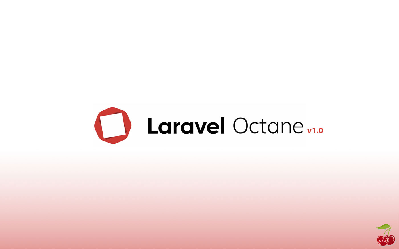 انتشار نسخه ۱ لاراول اکتان - Laravel Octane v1.0